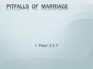 PITFALLS OF MARRIAGE