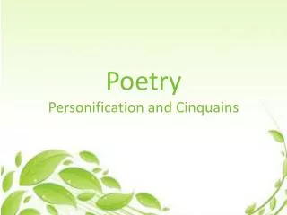 Poetry Personification and Cinquains