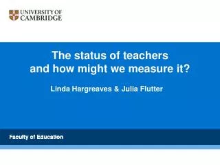 The status of teachers and how might we measure it?