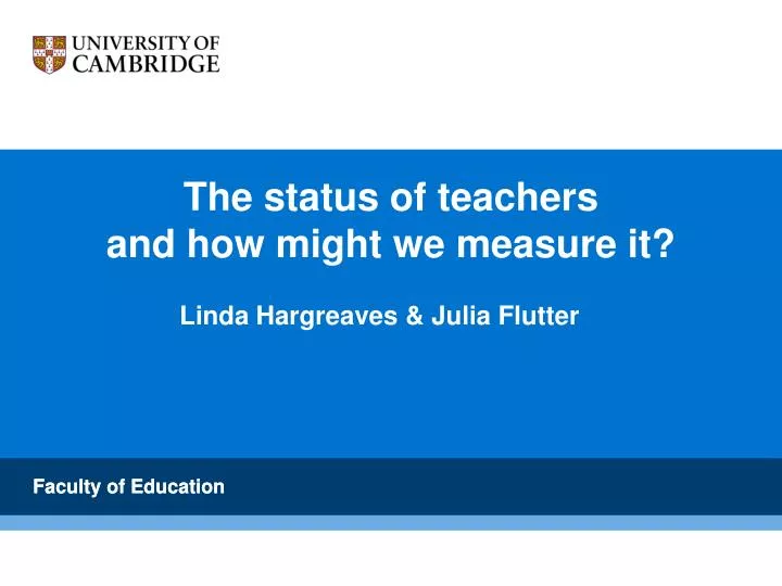 the status of teachers and how might we measure it