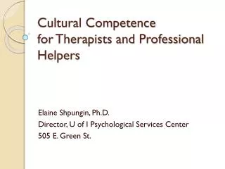 Cultural Competence for Therapists and Professional Helpers
