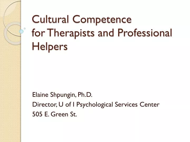 cultural competence for therapists and professional helpers
