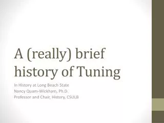 A (really) brief history of Tuning