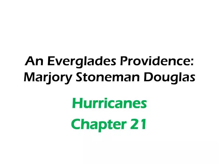 an everglades providence marjory stoneman douglas