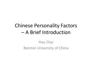 Chinese Personality Factors – A Brief Introduction