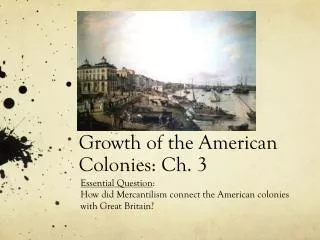 Growth of the American Colonies: Ch. 3