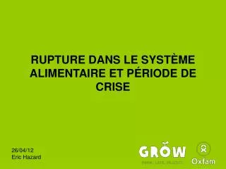 rupture dans le syst me alimentaire et p riode de crise