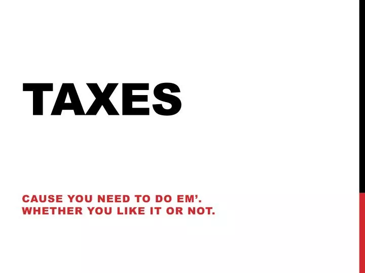 taxes