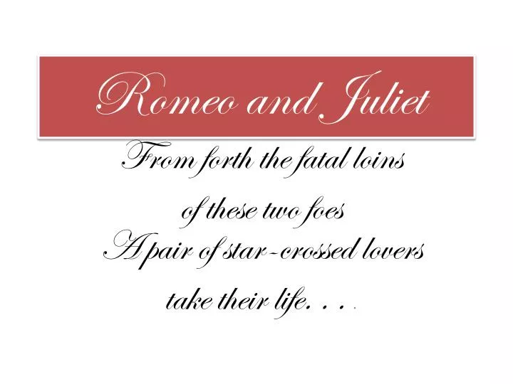 romeo and juliet