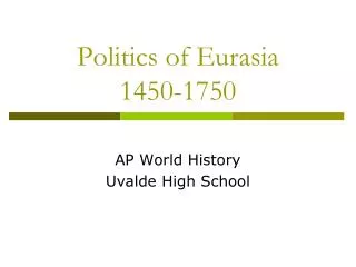 Politics of Eurasia 1450-1750