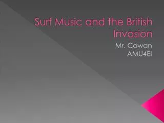 Surf Music and the British Invasion