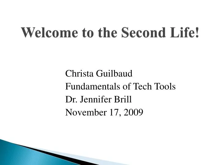 welcome to the second life