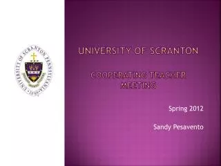 University of Scranton Cooperating Teacher Meeting