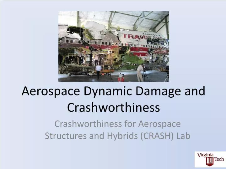 aerospace dynamic damage and crashworthiness