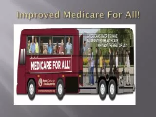 Improved Medicare For All!