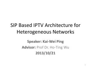 SIP Based IPTV Architecture for Heterogeneous Networks
