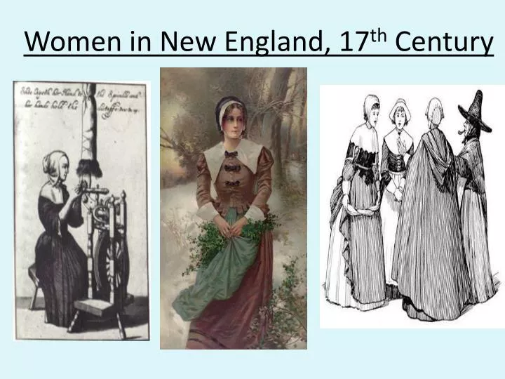 women in new england 17 th century
