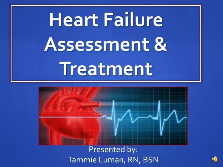 heart failure assessment treatment