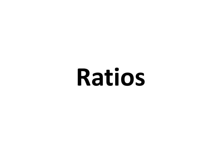 ratios