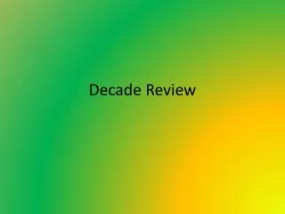 Decade Review