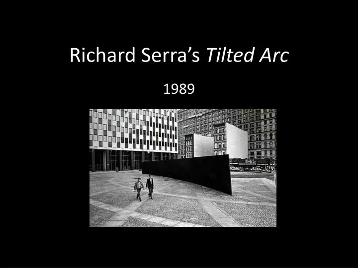 richard serra s tilted arc