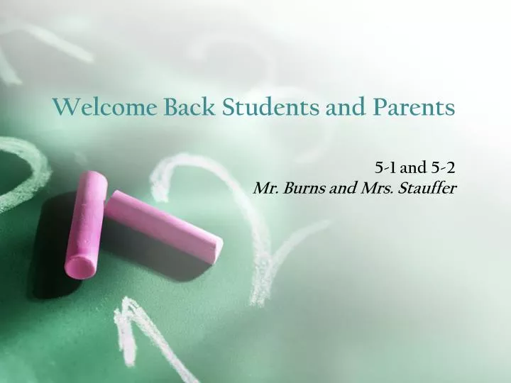 welcome back students and parents