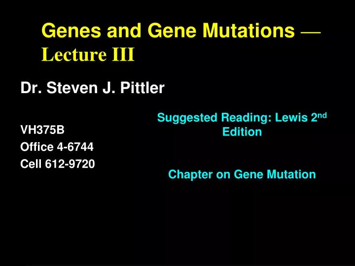 genes and gene mutations lecture iii