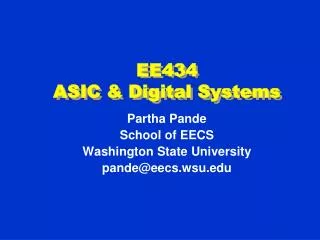 EE434 ASIC &amp; Digital Systems
