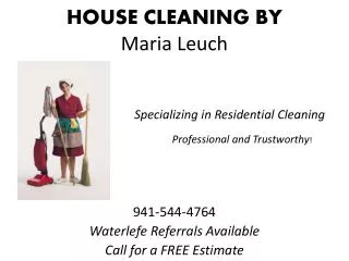 HOUSE CLEANING BY Maria Leuch