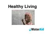 Healthy Living - slide 1
