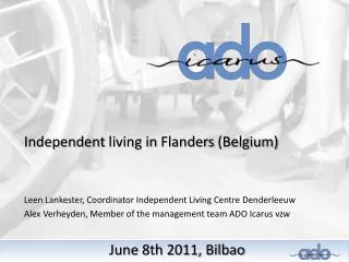Independent living in Flanders ( Belgium )
