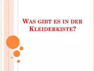 was gibt es in der kleiderkiste