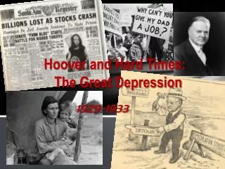 Hoover and Hard Times: The Great Depression