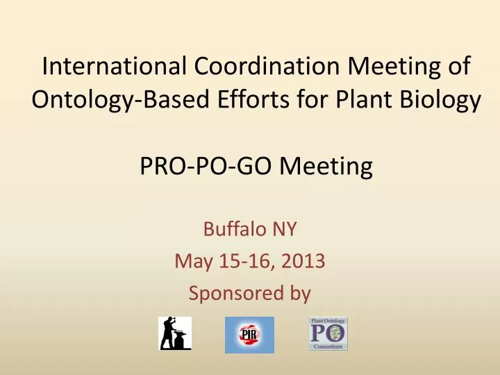 international coordination meeting of ontology based efforts for plant biology pro po go meeting