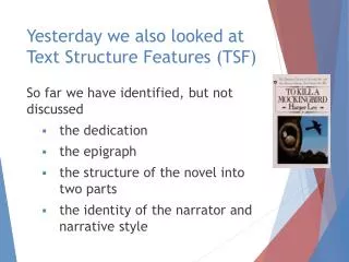 Yesterday we also looked at Text Structure Features (TSF)