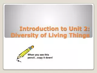 Introduction to Unit 2: Diversity of Living Things
