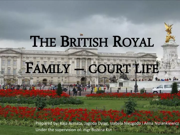 the british royal family court life