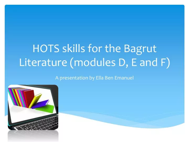 hots skills for the bagrut literature modules d e and f