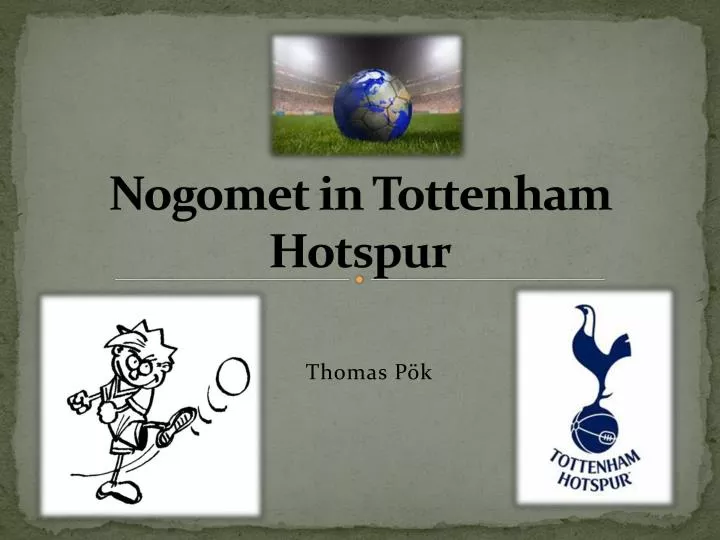 nogomet in tottenham hotspur