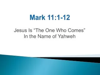 Mark 11:1-12