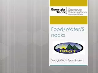 Food/Water/Snacks