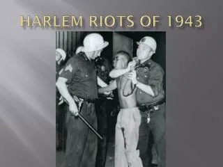 Harlem Riots of 1943