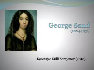 george sand 1804 1876