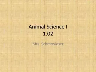 Animal Science I 1.02