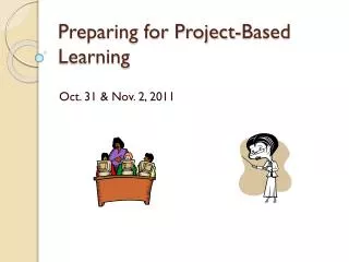 Preparing for Project-Based Learning