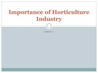 Importance of Horticulture Industry