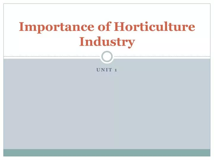 importance of horticulture industry