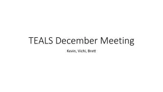 TEALS December Meeting