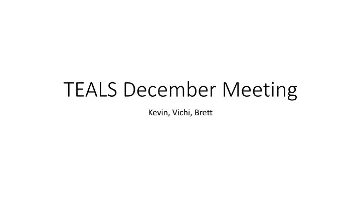 teals december meeting