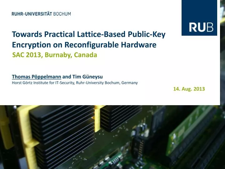 towards practical lattice based public key encryption on reconfigurable hardware